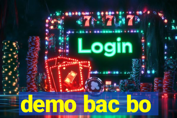 demo bac bo